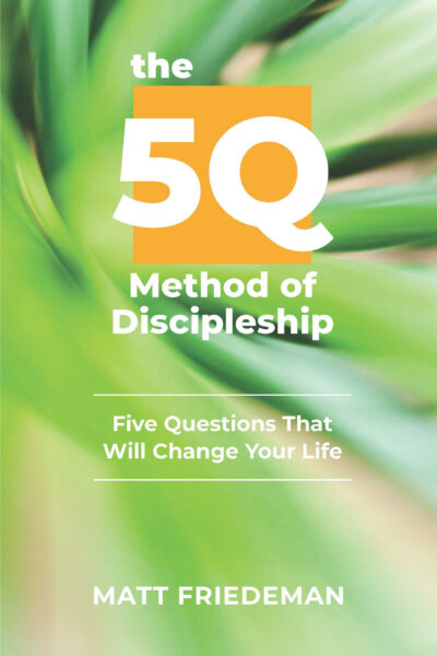 The 5Q Method of Discipleship