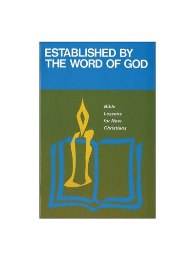 Established by the Word of God - Bible Lessons for New Christians