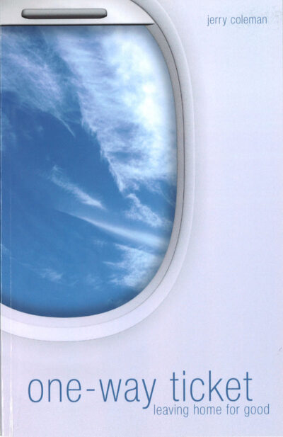 One-Way Ticket: Leaving Home for Good