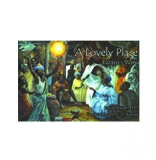 Lazaro's Story - A Lovely Place