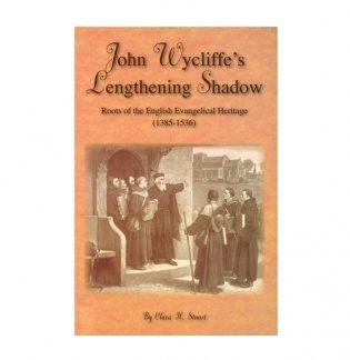 John Wycliffe's Lengthening Shadow