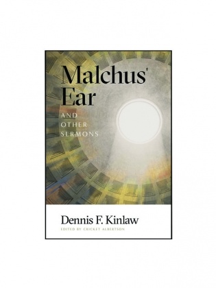 Malchus' Ear and Other Sermons