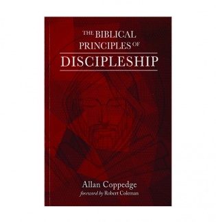 The Biblical Principles of Discipleship