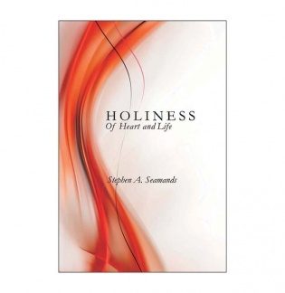 Holiness of Heart and Life