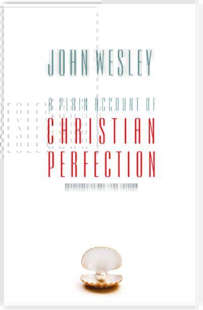 A Plain Account of Christian Perfection