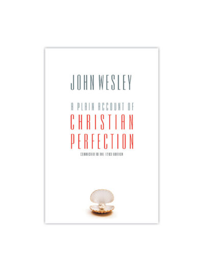A Plain Account of Christian Perfection