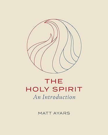 The Holy Spirit: An introduction