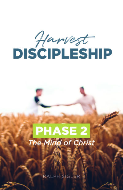 The Mind of Christ: Phase 2 of the Harvest Discipleship Series