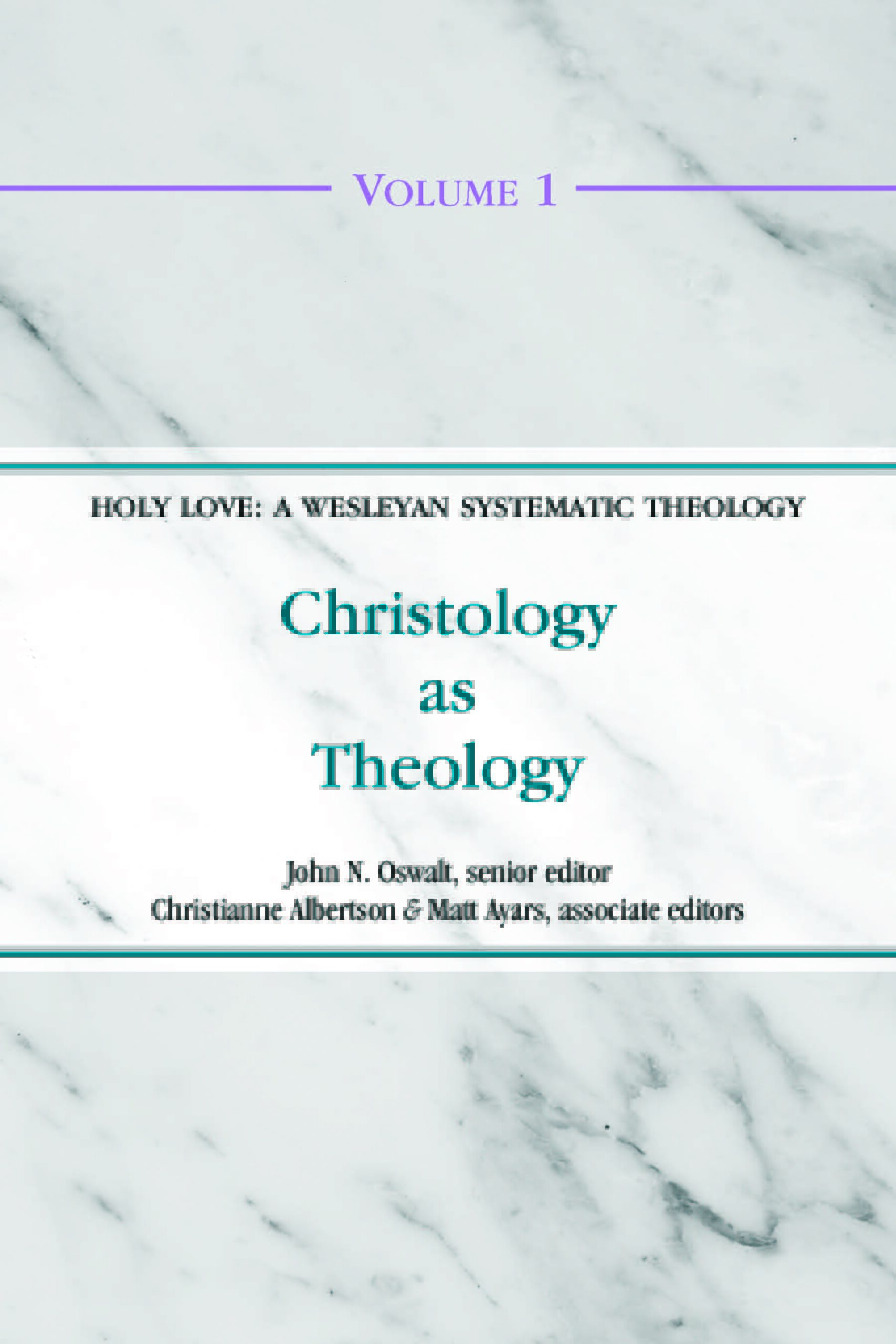 Holy Love: A Wesleyan Systematic Theology - Image 2