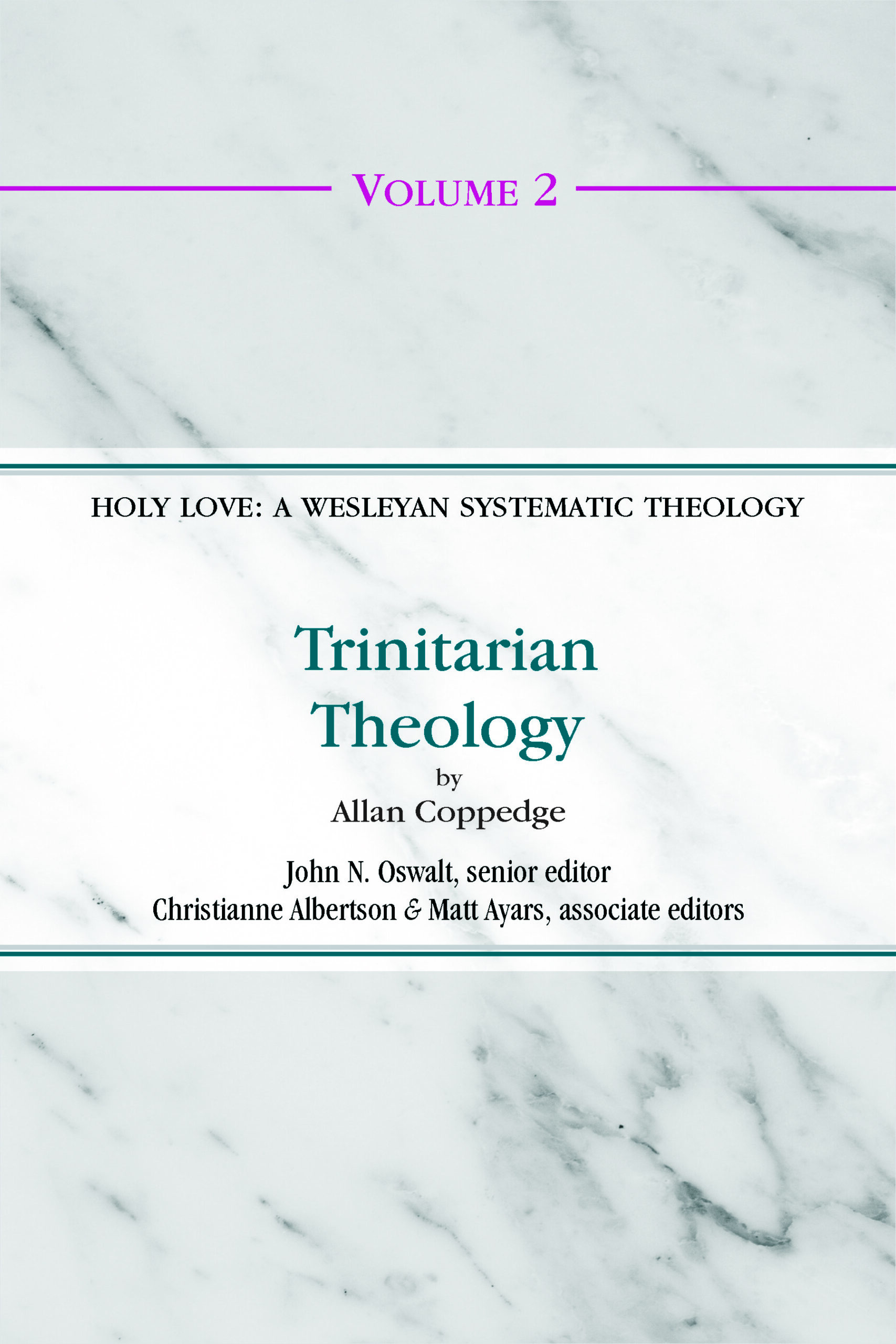 Holy Love: A Wesleyan Systematic Theology - Image 3