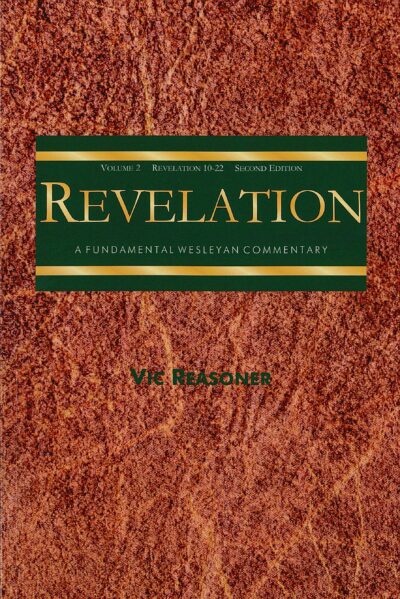 A Fundamental Wesleyan Commentary on Revelation: Volume 2