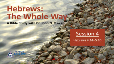 Hebrews Bible Study: Hebrews 4:14–5:10