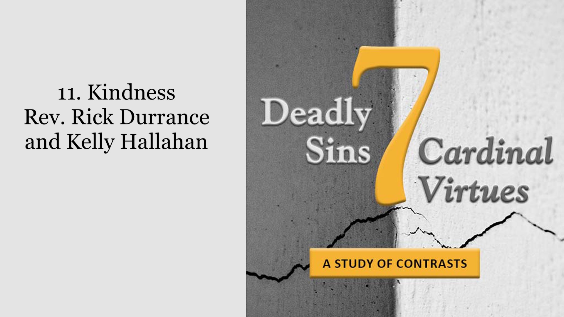 7 Deadly Sins vs. 7 Cardinal Virtues: Kindness