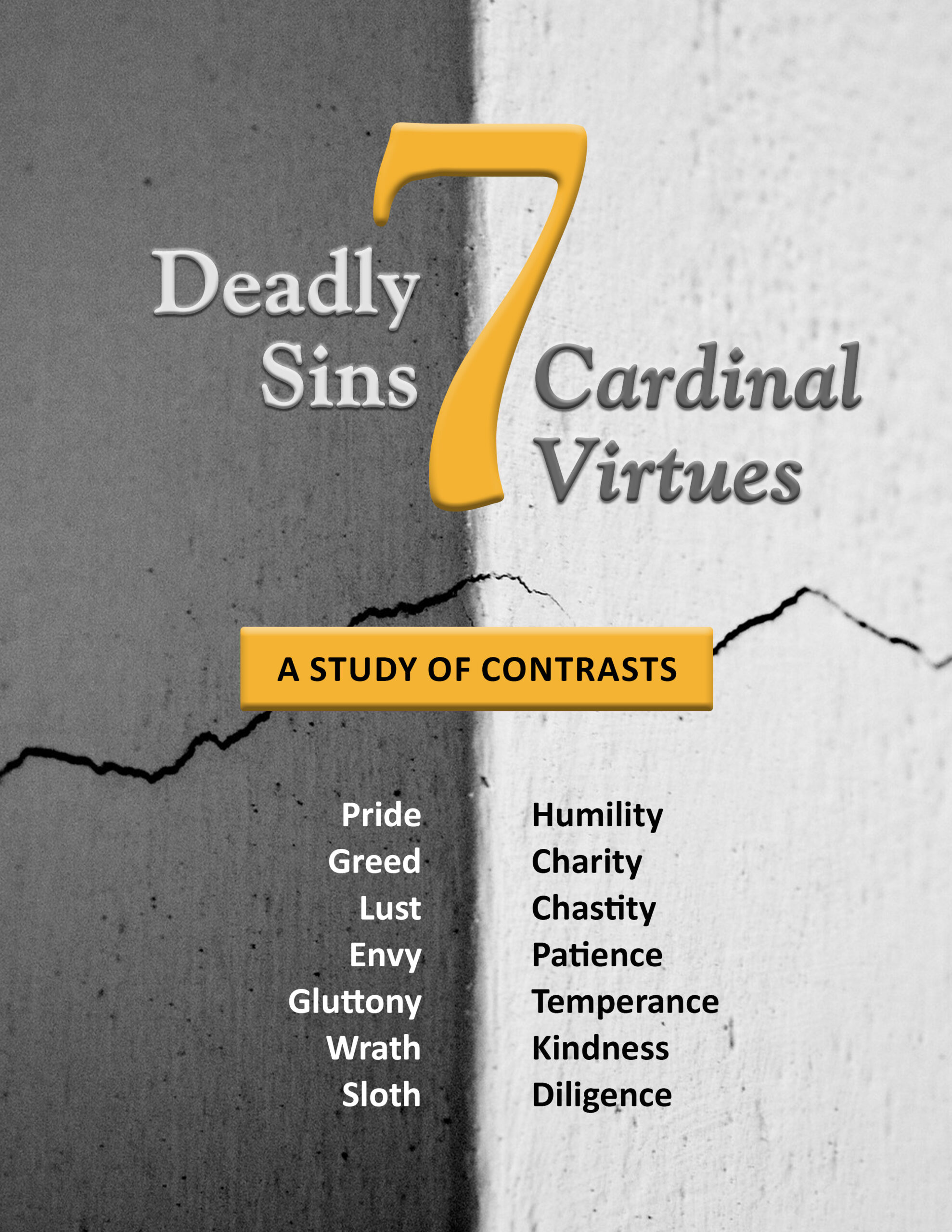 7 Deadly Sins vs. 7 Cardinal Virtues: A Study of Contrasts