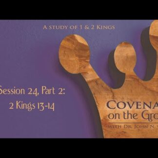 Covenant on the Ground: 2 Kings 13-14, Part 2