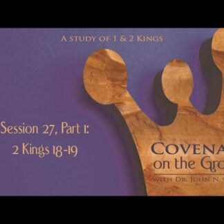 Covenant on the Ground: 2 Kings 18-19, Part 1