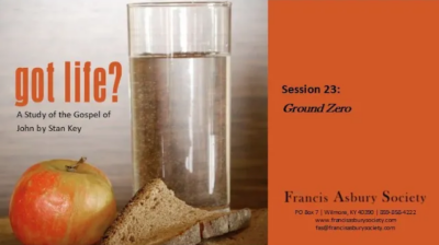 Got Life? Ground Zero (Vol 3, Session 5) - John 13:34-35