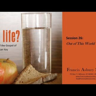 Got Life? Out of This World (Vol 3, Session 8) - John 15:18-16:4