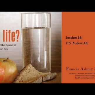 Got Life? P. S. Follow Me (Vol 4, Session 7) - John 21:1-25