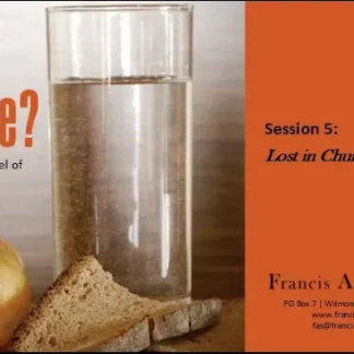 Got Life? Lost in Church (Vol 1, Session 5) - John 3:1-21