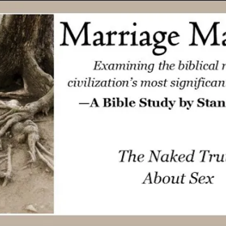 Marriage Matters: The Naked Truth About Sex