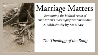 Marriage Matters: The Theology of the Body