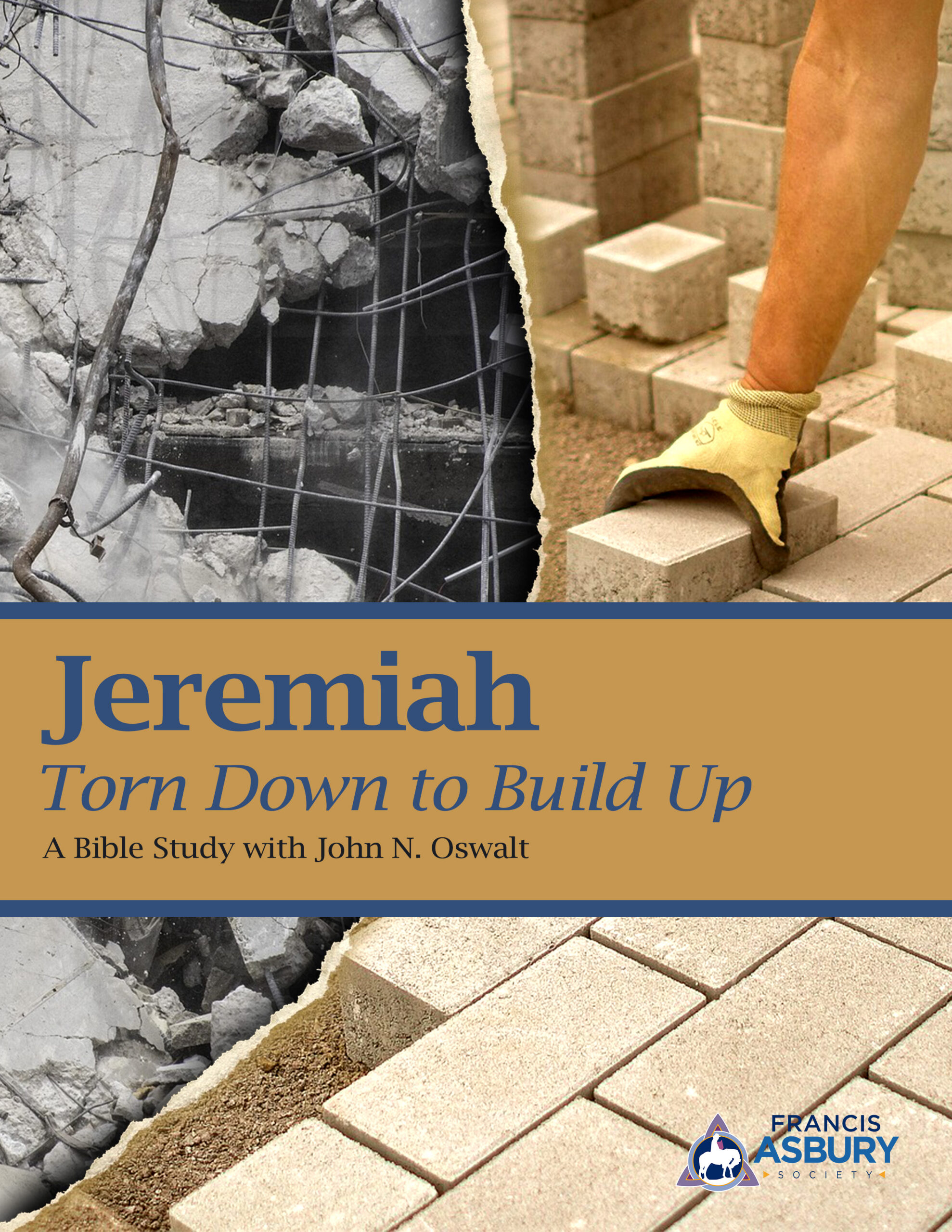 Jeremiah: Torn Down to Build Up